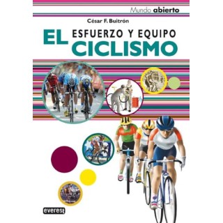 El Ciclismo. Esfuerzo y equipo